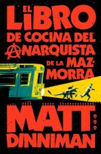 El libro de cocina del anarquista de la mazmorra (Carl el Ma