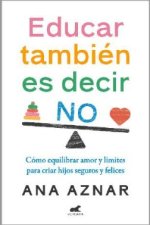 Educar también es decir no