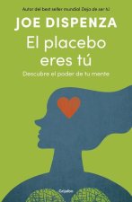 El placebo eres tú