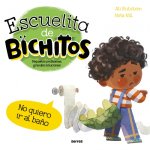 No quiero ir al baño (Escuelita de bichitos)