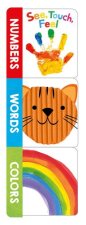 SEE TOUCH FEEL WORDS NUMBERS, COLORS