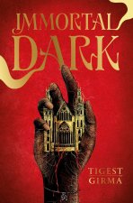 Immortal Dark - tome 1