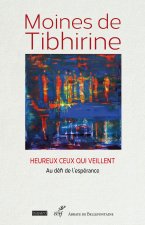 Heureux ceux qui veillent