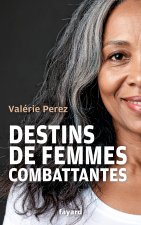 Destins de combattantes