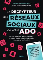 Le décrypteur des réseaux sociaux de votre ado