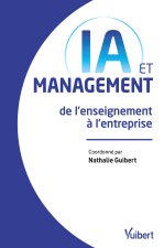 IA et management : de l’enseignement à l’entreprise