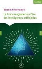 La Franc-maçonnerie à l'ère des intelligences artificielles