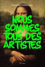Nous sommes tous des artistes - intermittents du spectacle