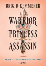 WARRIOR PRINCESS ASSASSIN - Tome 1