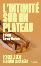L'intimité sur un plateau