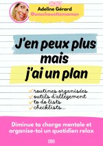 J’en peux plus, mais j’ai un plan