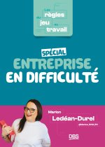 Les règles du jeu au travail spécial entreprise en difficulté