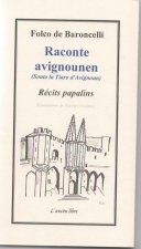 Raconte avignounen  ( Sout la tiaro d'Avignoun)