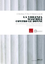 violenza maschile contro le donne. Ri-conoscerla, prevenirla e contrastarla