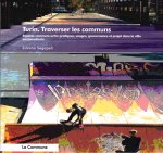 Turin, traverser les communs - espaces communs entre pratiques, usages, gouvernance et projet dans la ville postpandémie