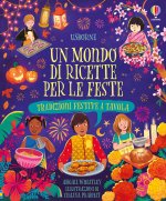 mondo di ricette per le feste. Tradizioni festive tavola