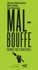 Révolution alimentaire, on arrête tout et on réfléchit !