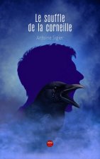 le souffle de la corneille