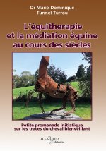 L'équithérapie et la médiation équine au cours des siècles