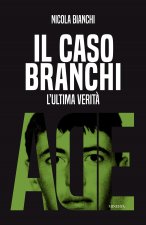 caso Branchi. L'ultima verità