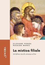 mistica filiale. Un'altra via di unione a Dio