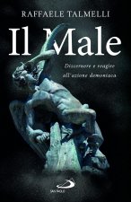 Male. Discernere e reagire all'azione demoniaca