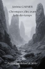 Chroniques de la fin des temps