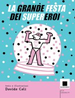 grande festa dei supereroi