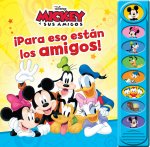 PARA ESO ESTÁN LOS AMIGOS! MICKEY