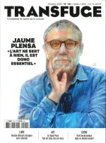 Transfuge n°191 : Jaume Plensa - Octobre 2025