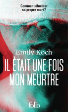 IL ETAIT UNE FOIS MON MEURTRE