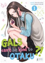 Gals can't be kind to Otaku ?! T01