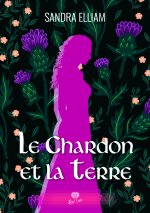 Le Chardon et La Terre