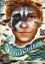 Windwalkers (2). Helden der Lüfte