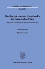 Handlungsformen des Umweltrechts der Europäischen Union