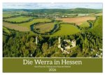 Die Werra in Hessen (Wandkalender 2026 DIN A2 quer), CALVENDO Monatskalender