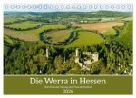 Die Werra in Hessen (Tischkalender 2026 DIN A5 quer), CALVENDO Monatskalender