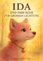 Ida und die Reise zur großen Lichtung