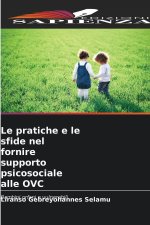 Le pratiche e le sfide nel fornire supporto psicosociale alle OVC