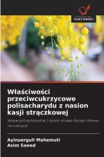 Wlasciwosci przeciwcukrzycowe polisacharydu z nasion kasji straczkowej