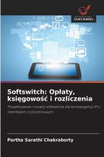 Softswitch: Oplaty, ksiegowosc i rozliczenia
