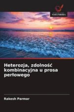 Heterozja, zdolnosc kombinacyjna u prosa perlowego