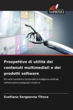 Prospettive di utilità dei contenuti multimediali e dei prodotti software
