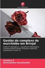 Gestão do complexo de murchidão em Brinjal