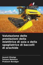 Valutazione delle prestazioni della mietitrice di soia e della spogliatrice di baccelli di arachide