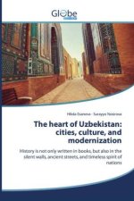 The heart of Uzbekistan: cities, culture, and modernization