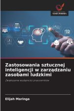 Zastosowania sztucznej inteligencji w zarzadzaniu zasobami ludzkimi