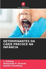 DETERMINANTES DA CÁRIE PRECOCE NA INFÂNCIA