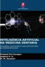 INTELIGÊNCIA ARTIFICIAL NA MEDICINA DENTÁRIA