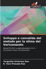 Sviluppo e convalida del metodo per la stima del Voriconazolo